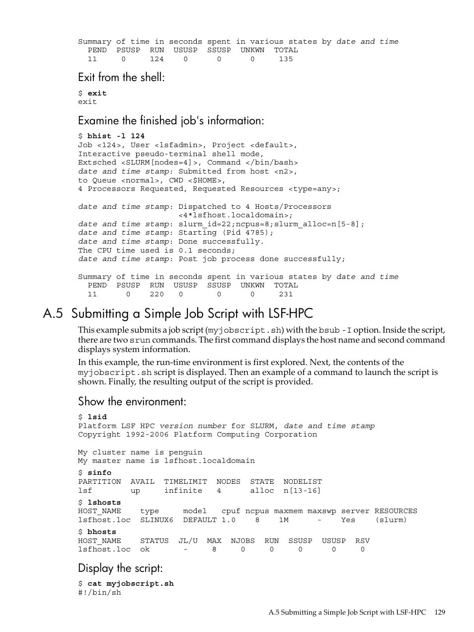 A.5 submitting a simple job script with lsf-hpc, Exit from the shell, Examine the finished job's information | Show the environment, Display the script | HP XC System 3.x Software User Manual | Page 129 / 145