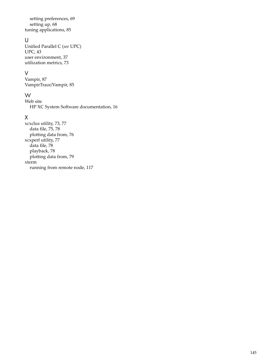 HP XC System 3.x Software User Manual | Page 145 / 145