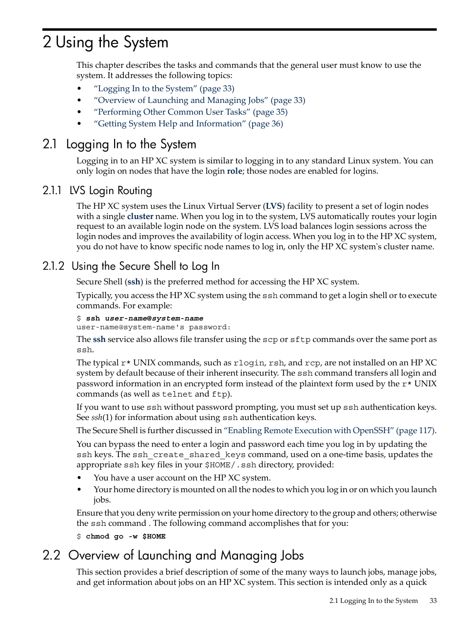 2 using the system, 1 logging in to the system, 1 lvs login routing | 2 using the secure shell to log in, 2 overview of launching and managing jobs | HP XC System 3.x Software User Manual | Page 33 / 145