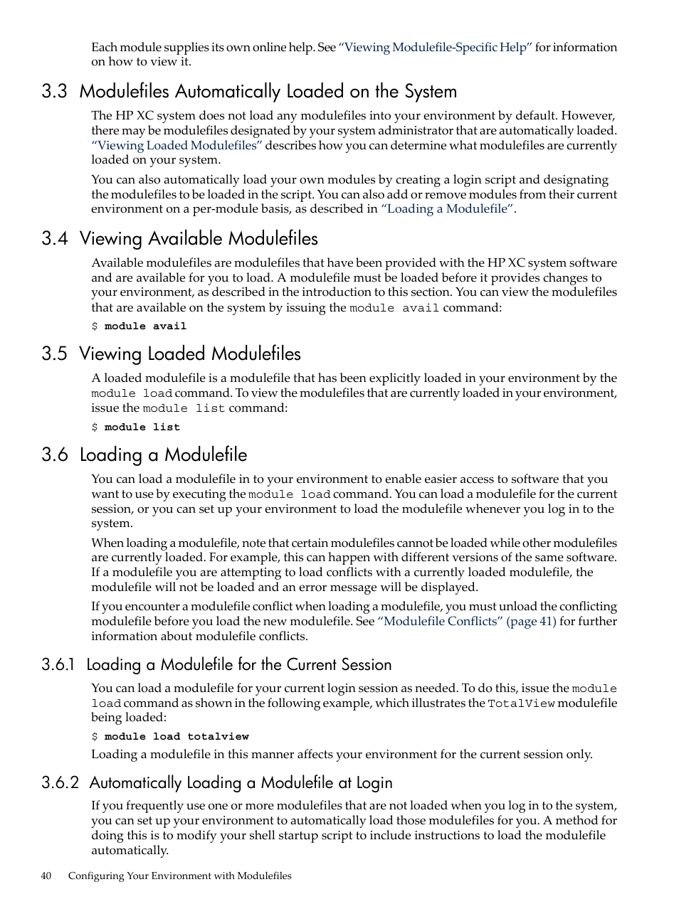 3 modulefiles automatically loaded on the system, 4 viewing available modulefiles, 5 viewing loaded modulefiles | 6 loading a modulefile, 1 loading a modulefile for the current session, 2 automatically loading a modulefile at login, Viewing available modulefiles, Viewing loaded modulefiles | HP XC System 3.x Software User Manual | Page 40 / 145
