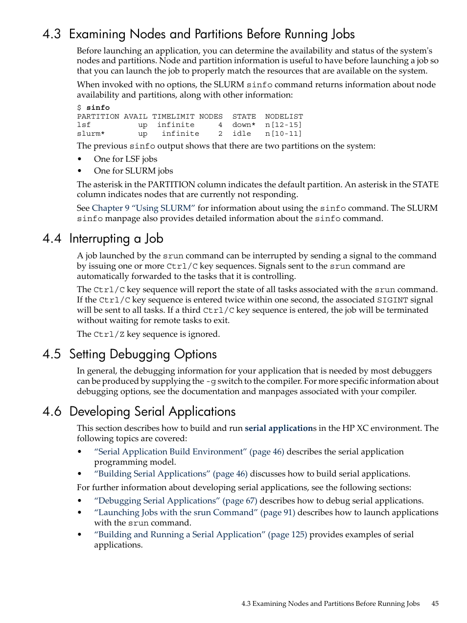 4 interrupting a job, 5 setting debugging options, 6 developing serial applications | HP XC System 3.x Software User Manual | Page 45 / 145