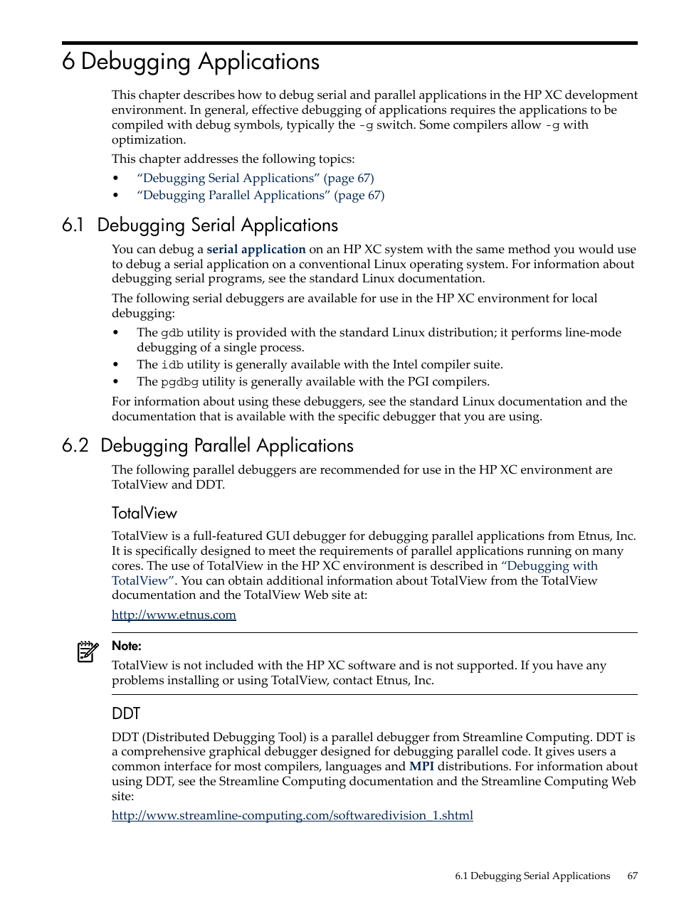 6 debugging applications, 1 debugging serial applications, 2 debugging parallel applications | Totalview | HP XC System 3.x Software User Manual | Page 67 / 145