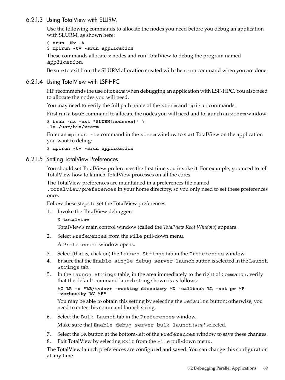 3 using totalview with slurm, 4 using totalview with lsf-hpc, 5 setting totalview preferences | Setting totalview preferences | HP XC System 3.x Software User Manual | Page 69 / 145