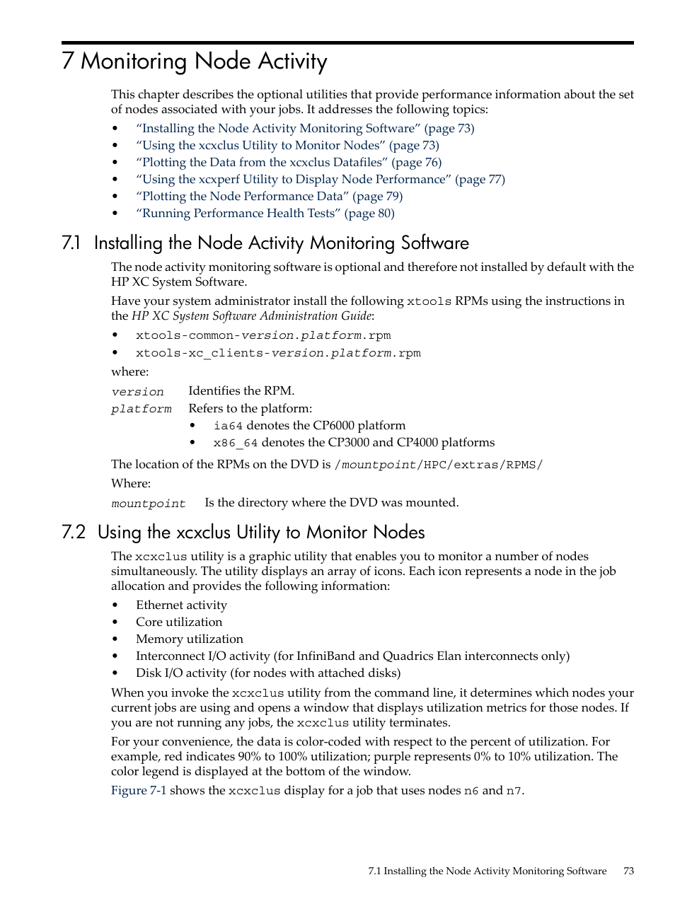 7 monitoring node activity, 1 installing the node activity monitoring software, 2 using the xcxclus utility to monitor nodes | HP XC System 3.x Software User Manual | Page 73 / 145