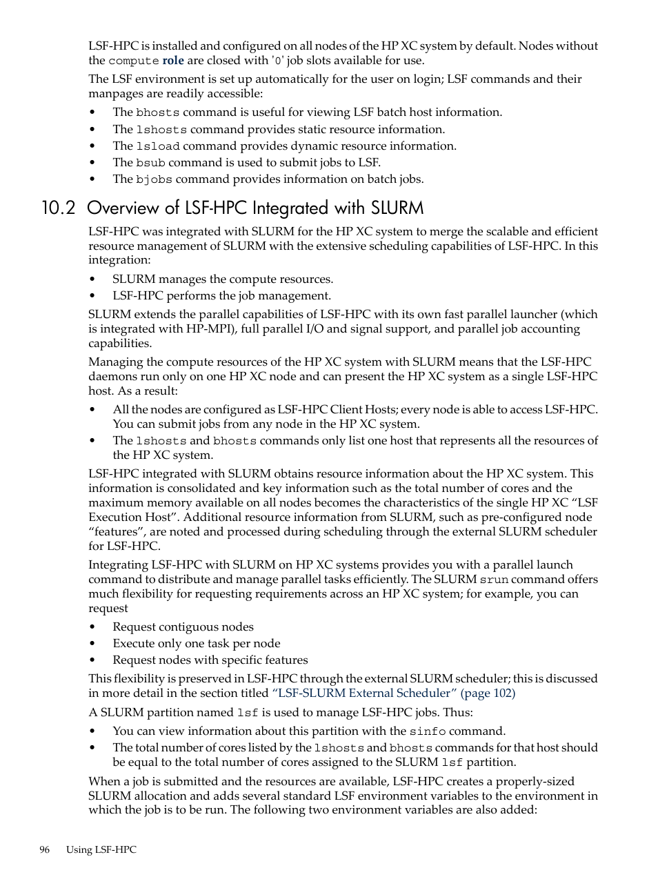 2 overview of lsf-hpc integrated with slurm | HP XC System 3.x Software User Manual | Page 96 / 145