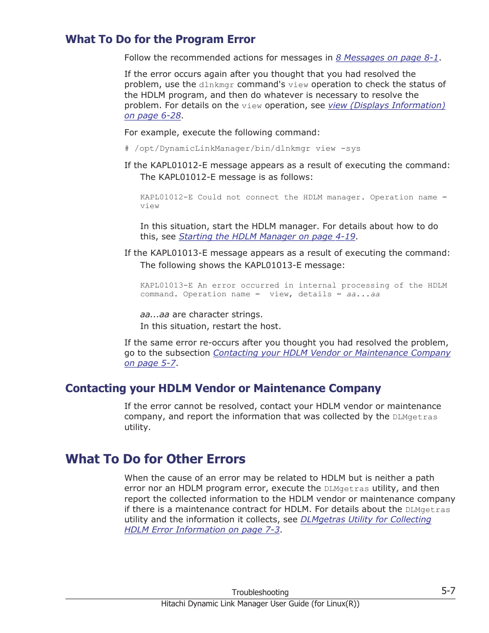 What to do for the program error, Contacting your hdlm vendor or maintenance company, What to do for other errors | What to do for the program error -7, What to do for other errors -7, If this happens, see | HP XP P9500 Storage User Manual | Page 351 / 640