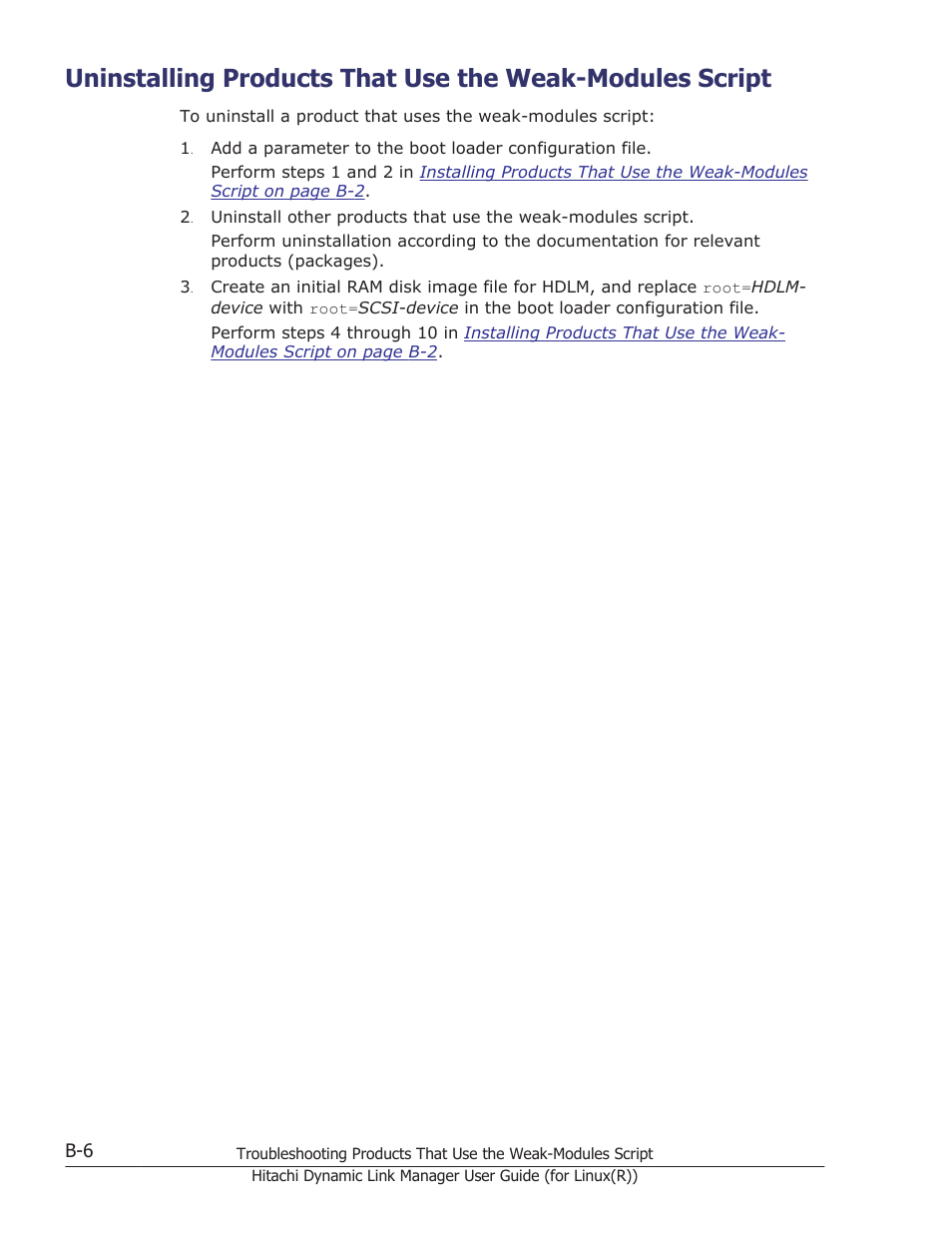 Uninstalling, Uninstalling products that use the weak-modules | HP XP P9500 Storage User Manual | Page 610 / 640