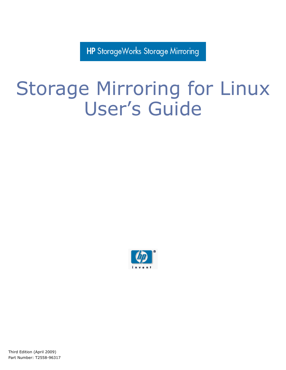 HP Storage Mirroring Software User Manual | 134 pages