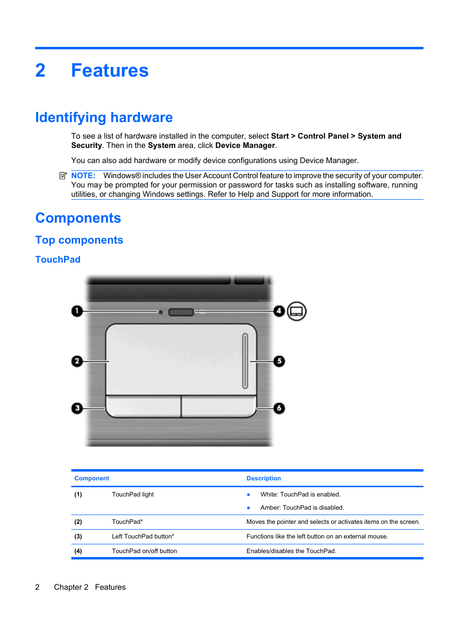 Features, Identifying hardware, Components | Top components, Touchpad, 2 features, Identifying hardware components, 2features | HP Pavilion dm3-1108ax Entertainment Notebook PC User Manual | Page 12 / 94