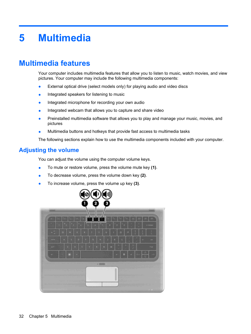 Multimedia, Multimedia features, Adjusting the volume | 5 multimedia, 5multimedia | HP Pavilion dm3-1108ax Entertainment Notebook PC User Manual | Page 42 / 94
