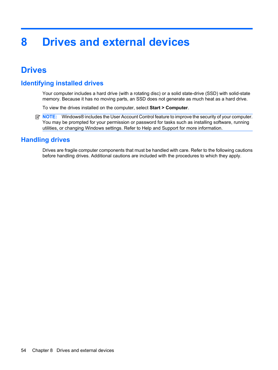 Drives and external devices, Drives, Identifying installed drives | Handling drives, 8 drives and external devices, Identifying installed drives handling drives, 8drives and external devices | HP Pavilion dm3-1108ax Entertainment Notebook PC User Manual | Page 64 / 94