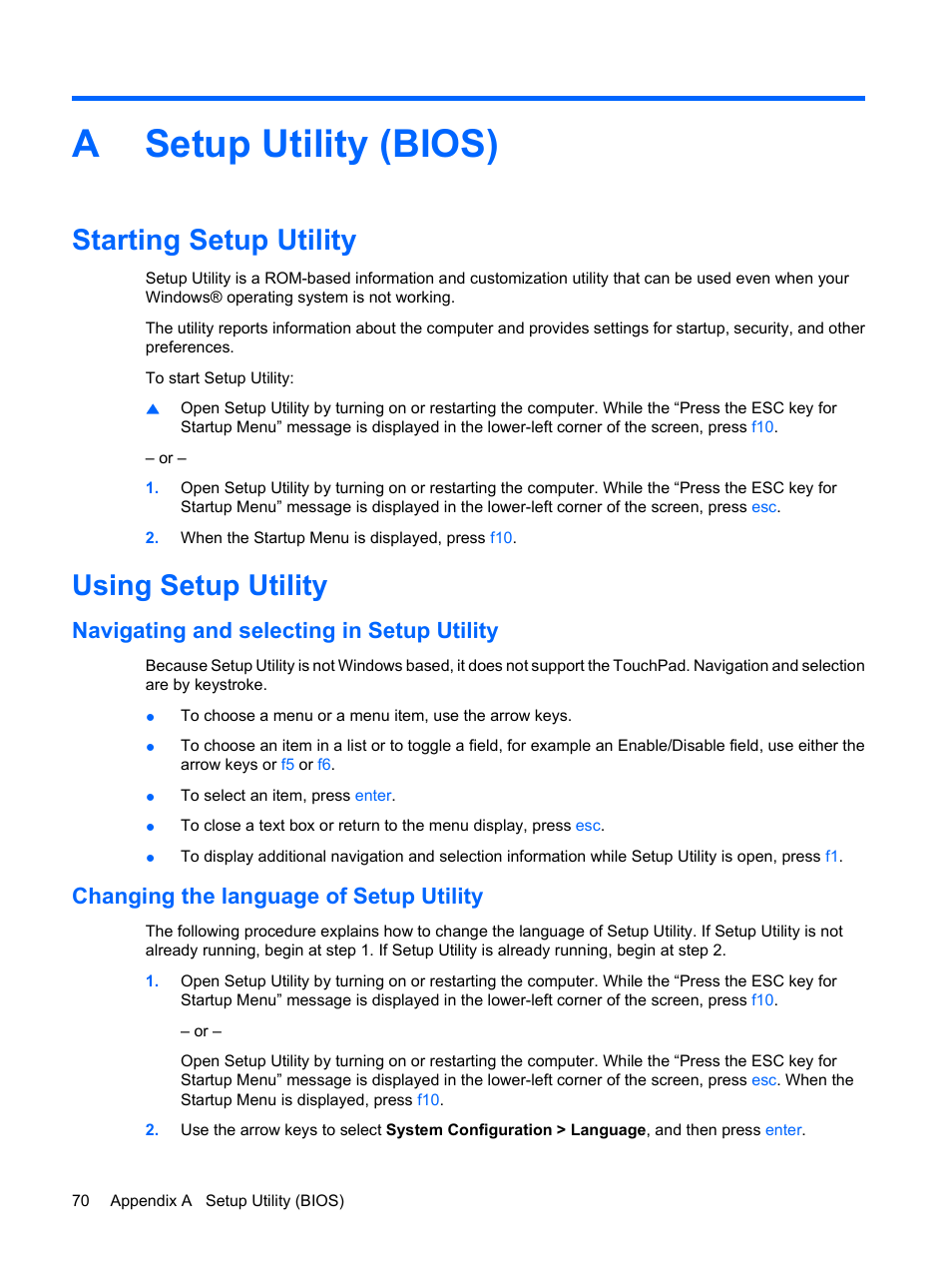 Setup utility (bios), Starting setup utility, Using setup utility | Navigating and selecting in setup utility, Changing the language of setup utility, Appendix a setup utility (bios), Starting setup utility using setup utility, Asetup utility (bios) | HP Pavilion dm3-1108ax Entertainment Notebook PC User Manual | Page 80 / 94