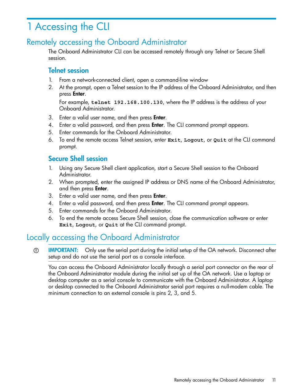 1 accessing the cli, Remotely accessing the onboard administrator, Locally accessing the onboard administrator | Telnet session, Secure shell session | HP Integrity Superdome 2 Server User Manual | Page 11 / 217