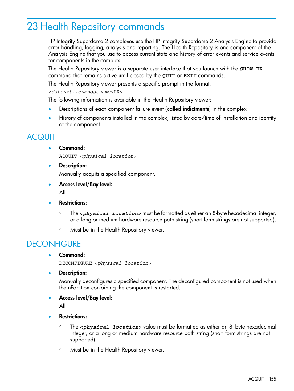 23 health repository commands, Acquit, Deconfigure | Acquit deconfigure | HP Integrity Superdome 2 Server User Manual | Page 155 / 217