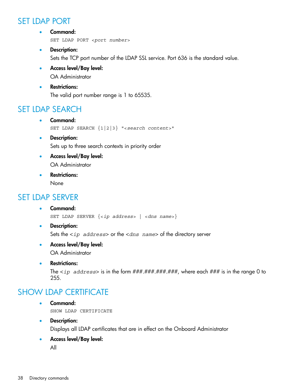 Set ldap port, Set ldap search, Set ldap server | Show ldap certificate | HP Integrity Superdome 2 Server User Manual | Page 38 / 217