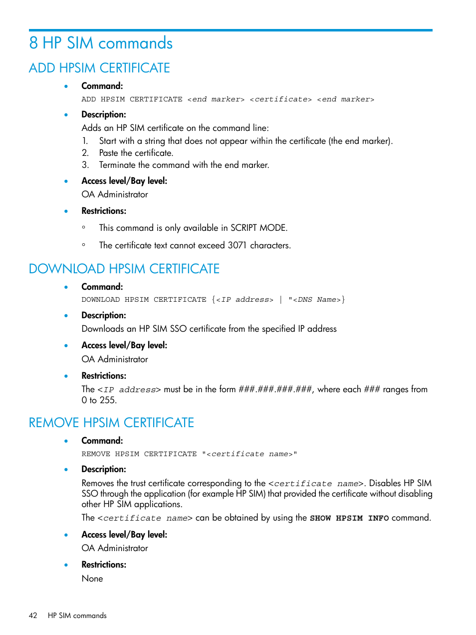 8 hp sim commands, Add hpsim certificate, Download hpsim certificate | Remove hpsim certificate | HP Integrity Superdome 2 Server User Manual | Page 42 / 217