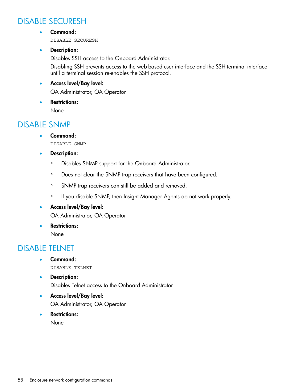 Disable securesh, Disable snmp, Disable telnet | Disable securesh disable snmp disable telnet | HP Integrity Superdome 2 Server User Manual | Page 58 / 217