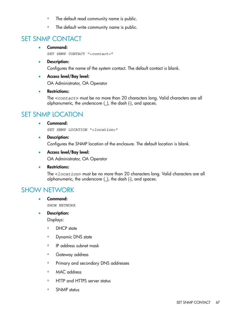 Set snmp contact, Set snmp location, Show network | Set snmp contact set snmp location show network | HP Integrity Superdome 2 Server User Manual | Page 67 / 217