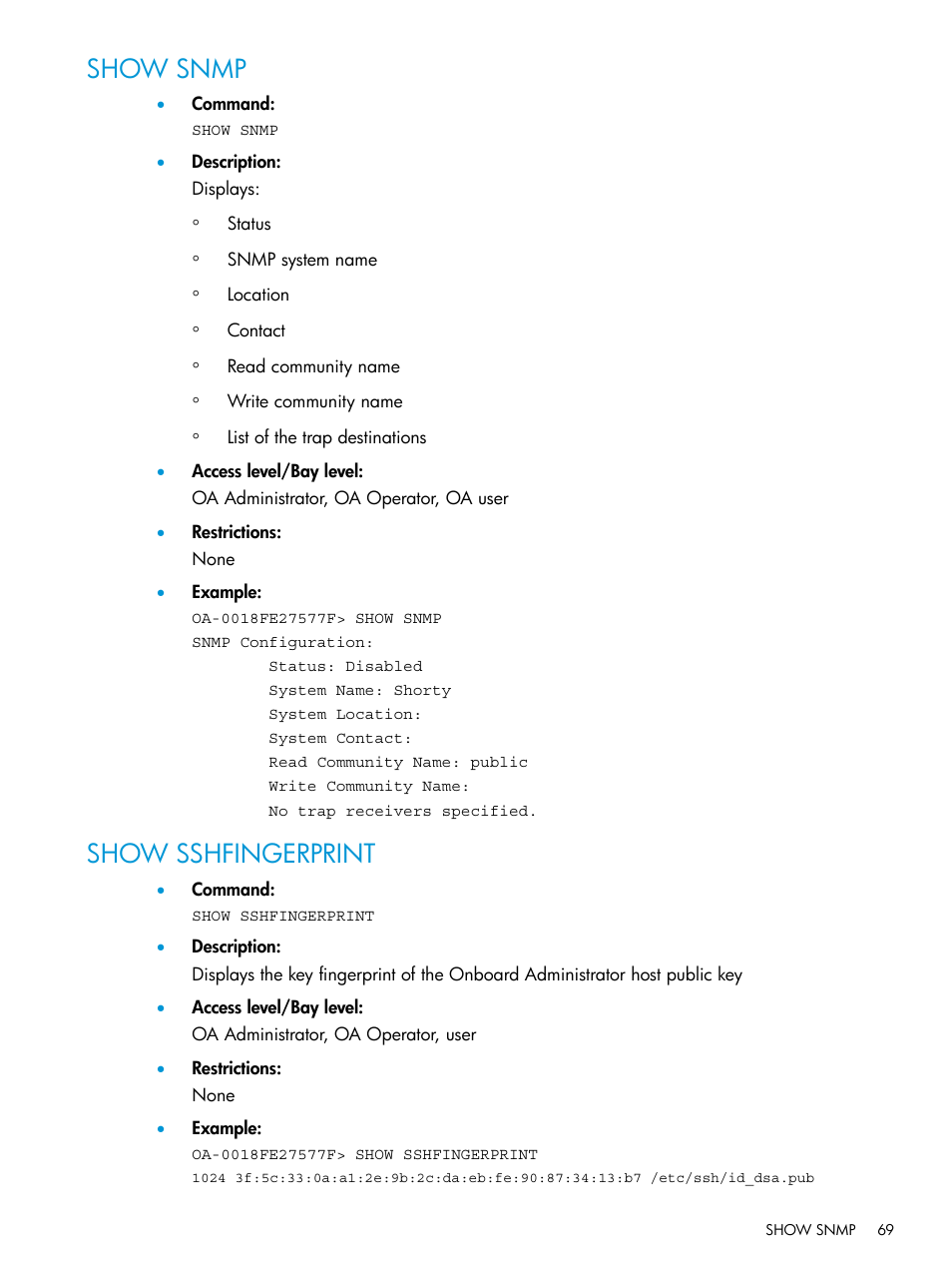 Show snmp, Show sshfingerprint, Show snmp show sshfingerprint | HP Integrity Superdome 2 Server User Manual | Page 69 / 217