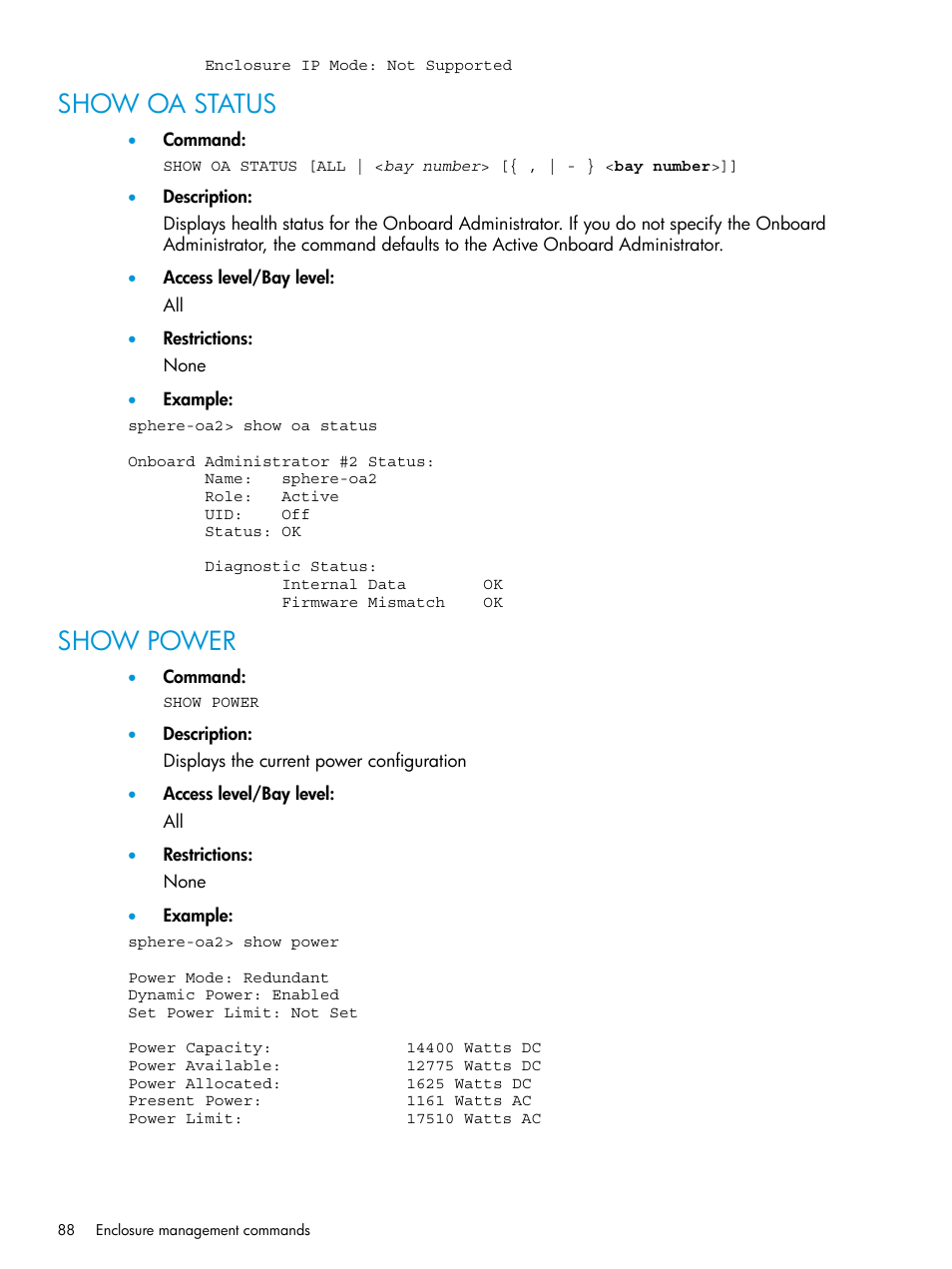 Show oa status, Show power, Show oa status show power | HP Integrity Superdome 2 Server User Manual | Page 88 / 217