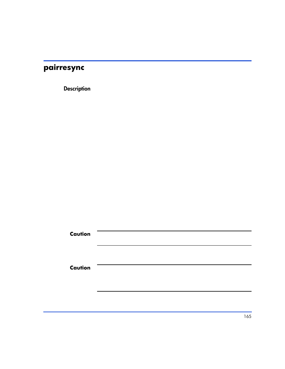 Pairresync, Pairresync 165, See “pairresync | HP XP Continuous Access Software User Manual | Page 165 / 412