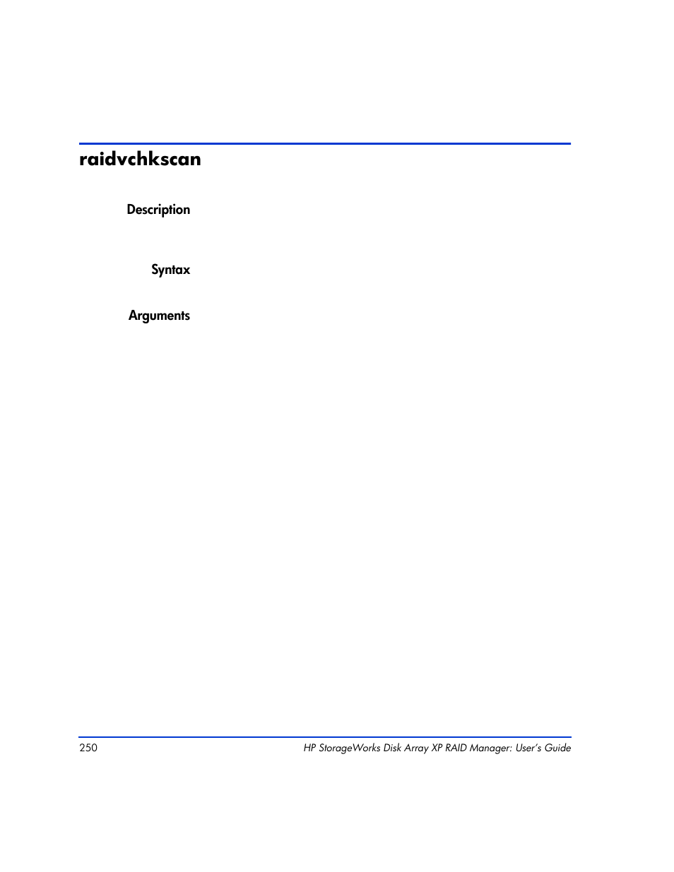 Raidvchkscan, Raidvchkscan 250 | HP XP Continuous Access Software User Manual | Page 250 / 412