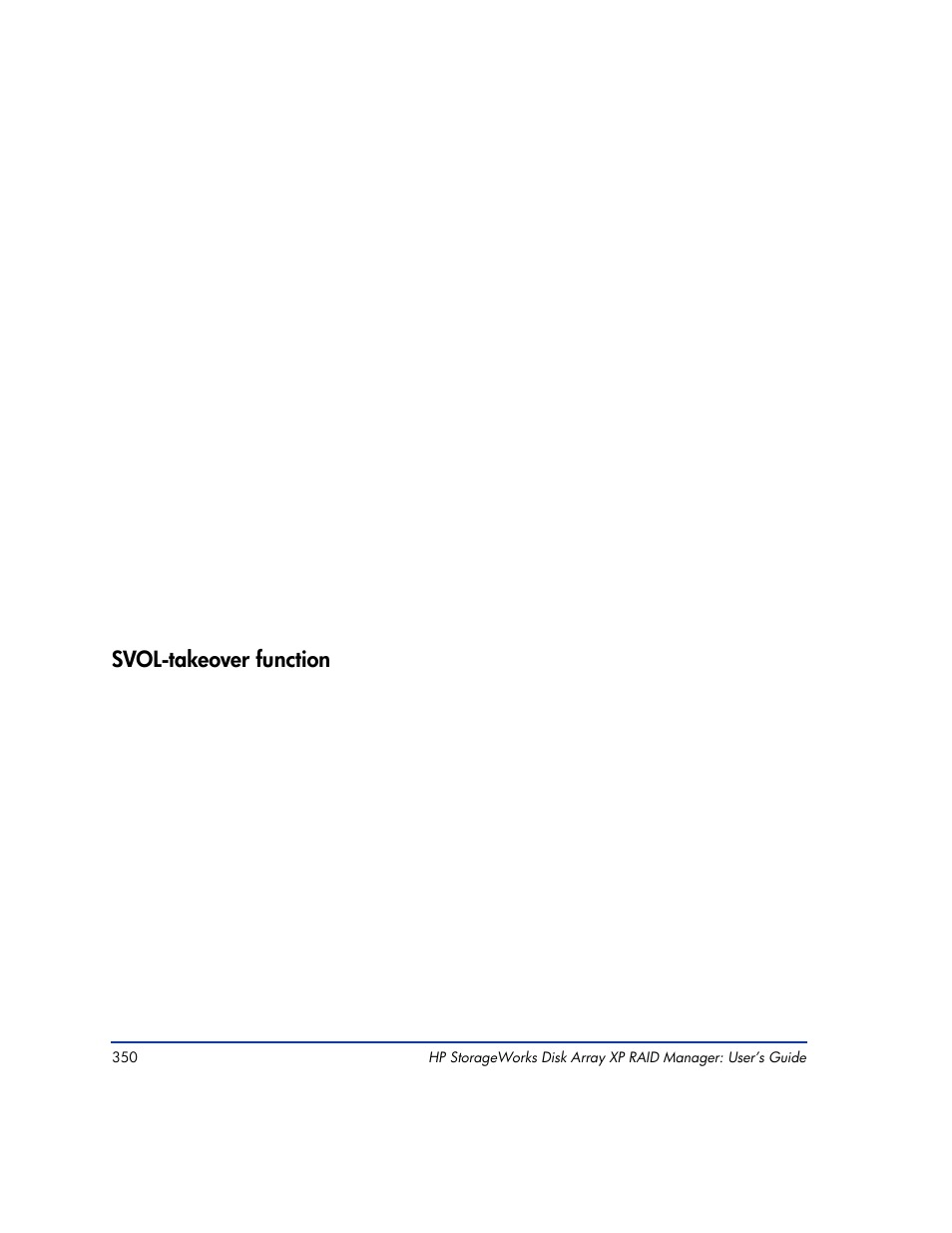 Svoltakeover function, Svol-takeover function 350, Svol-takeover function | HP XP Continuous Access Software User Manual | Page 350 / 412