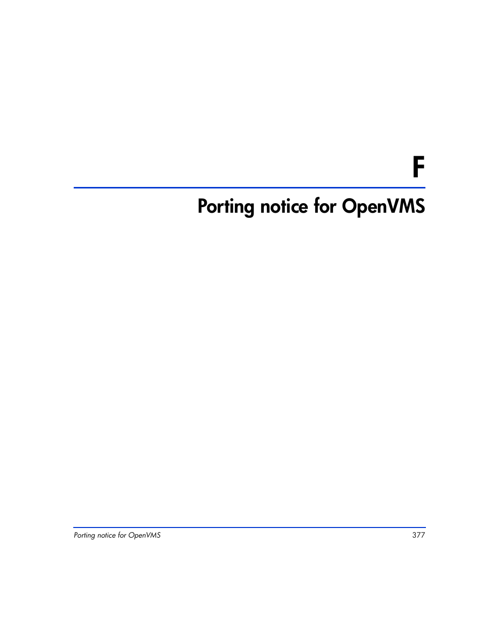 F porting notice for openvms, Porting notice for openvms 377, Porting notice for | Openvms, Porting notice for openvms | HP XP Continuous Access Software User Manual | Page 377 / 412