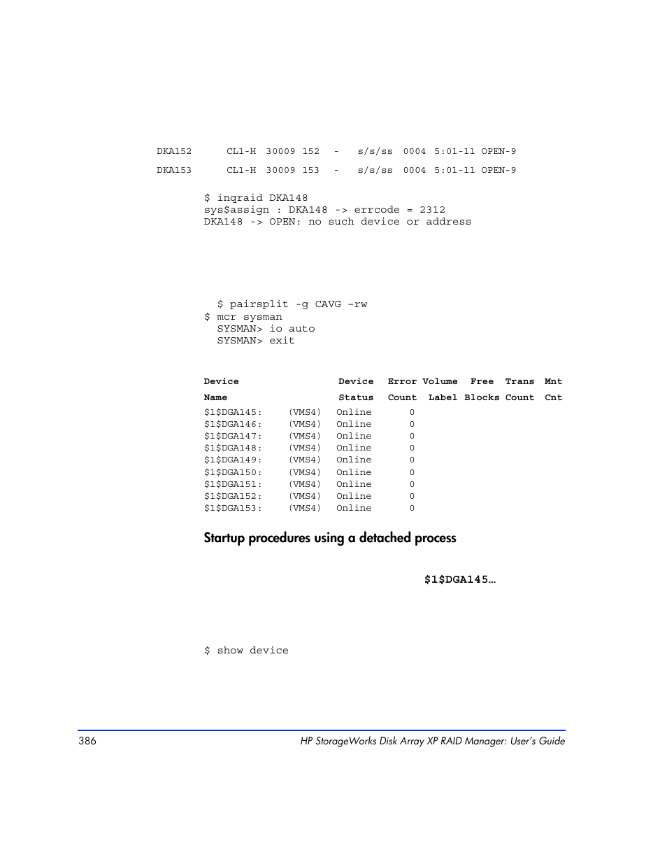 Startup procedures using a detached process | HP XP Continuous Access Software User Manual | Page 386 / 412