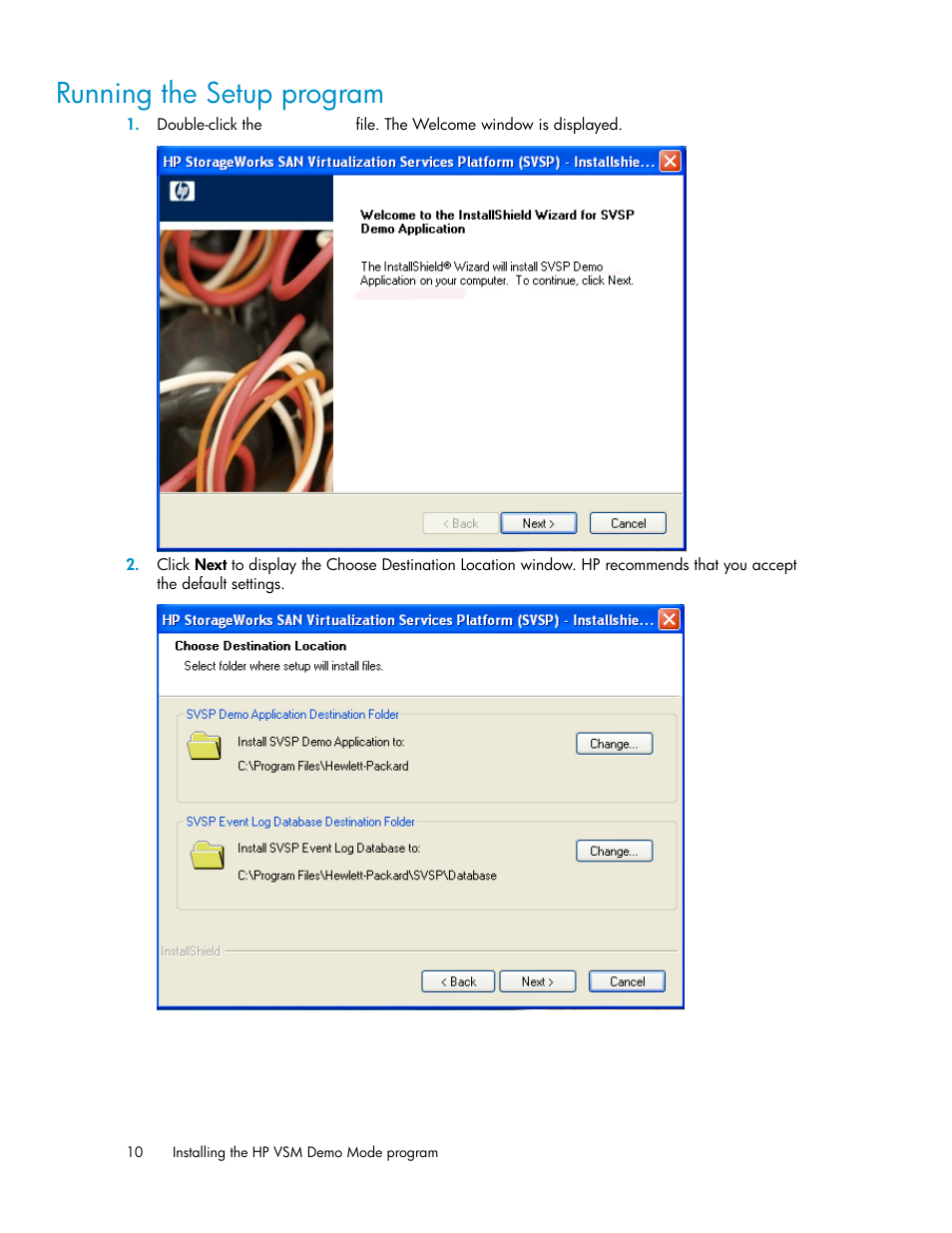 Running the setup program | HP SAN Virtualization Services Platform User Manual | Page 10 / 80