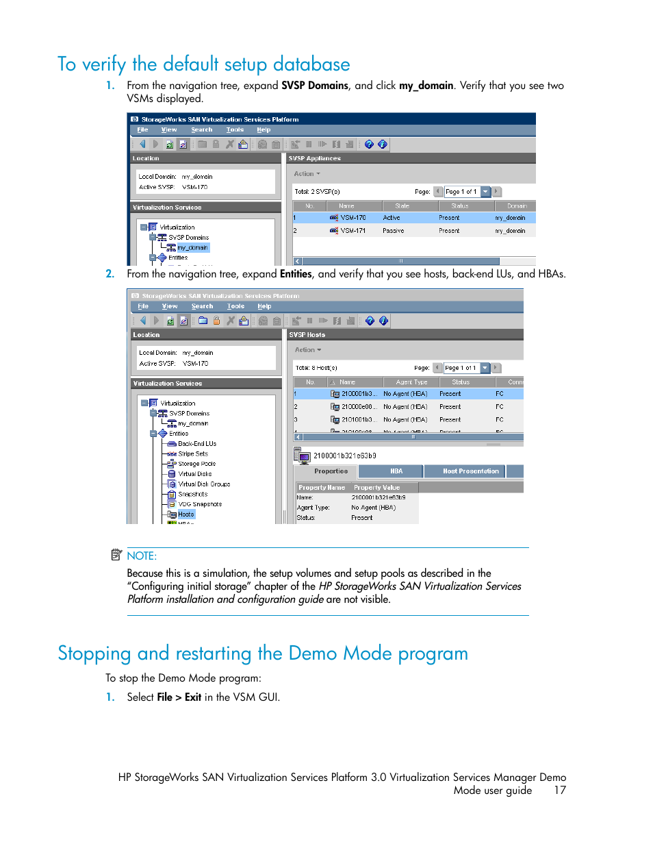 To verify the default setup database, Stopping and restarting the demo mode program, 17 stopping and restarting the demo mode program | HP SAN Virtualization Services Platform User Manual | Page 17 / 80