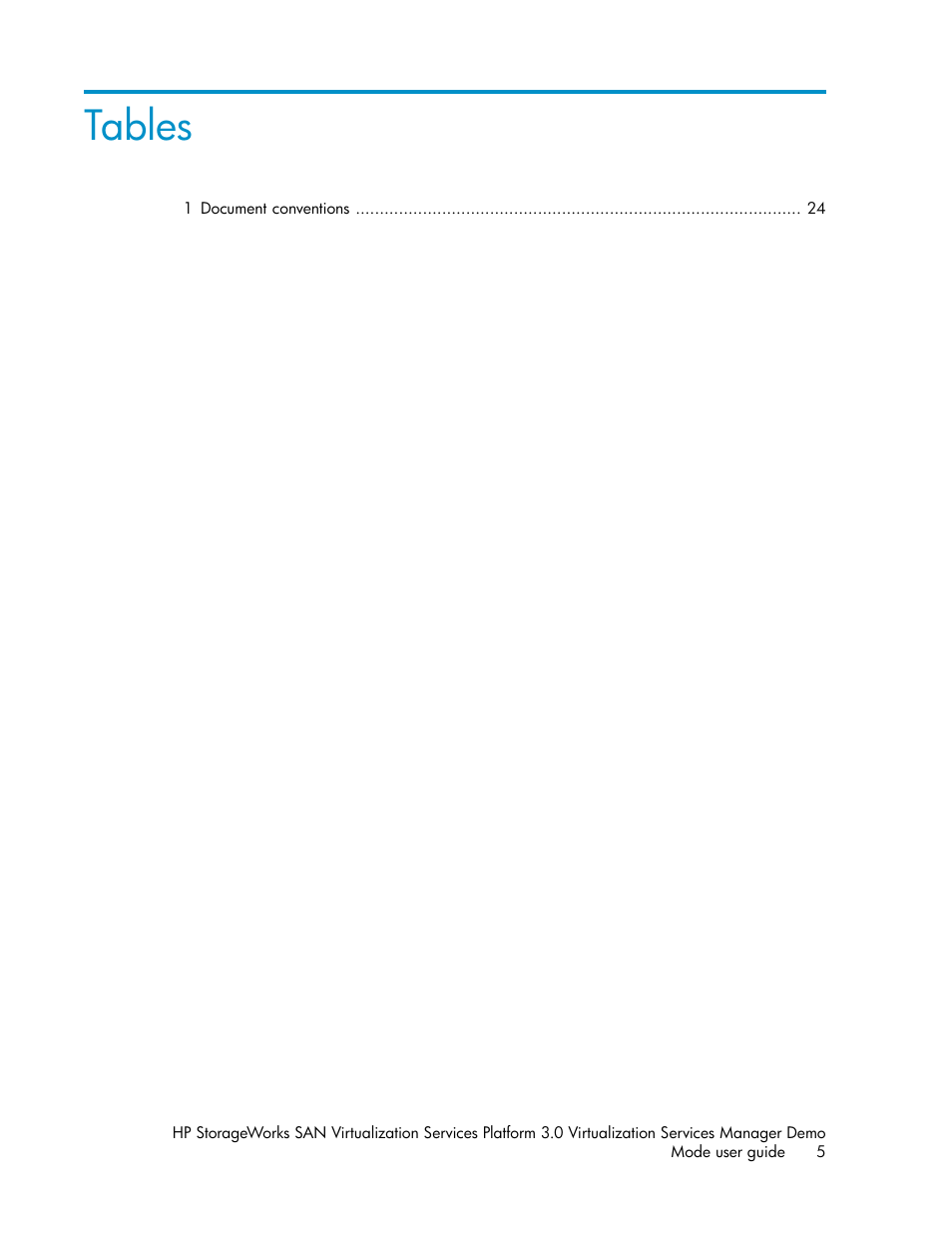 Tables | HP SAN Virtualization Services Platform User Manual | Page 5 / 80