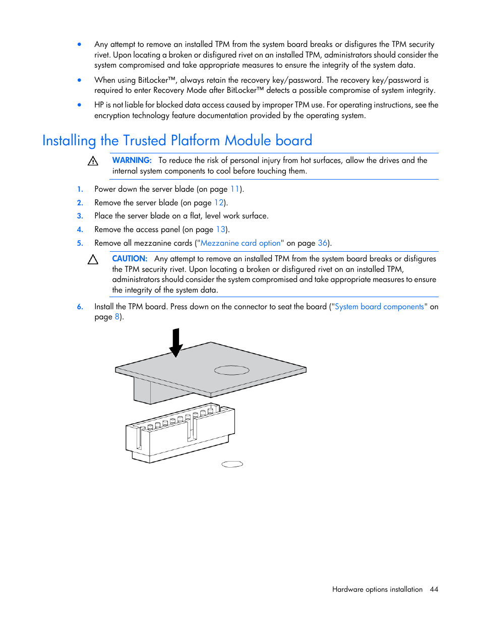 Installing the trusted platform module board | HP ProLiant BL280c G6 Server-Blade User Manual | Page 44 / 108