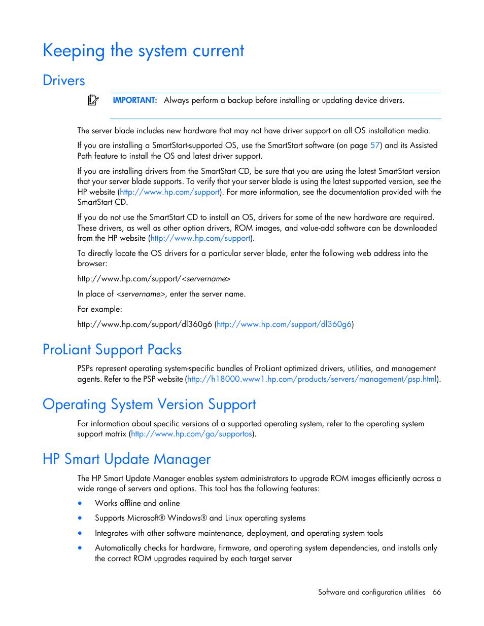 Keeping the system current, Drivers, Proliant support packs | Operating system version support, Hp smart update manager | HP ProLiant BL280c G6 Server-Blade User Manual | Page 66 / 108