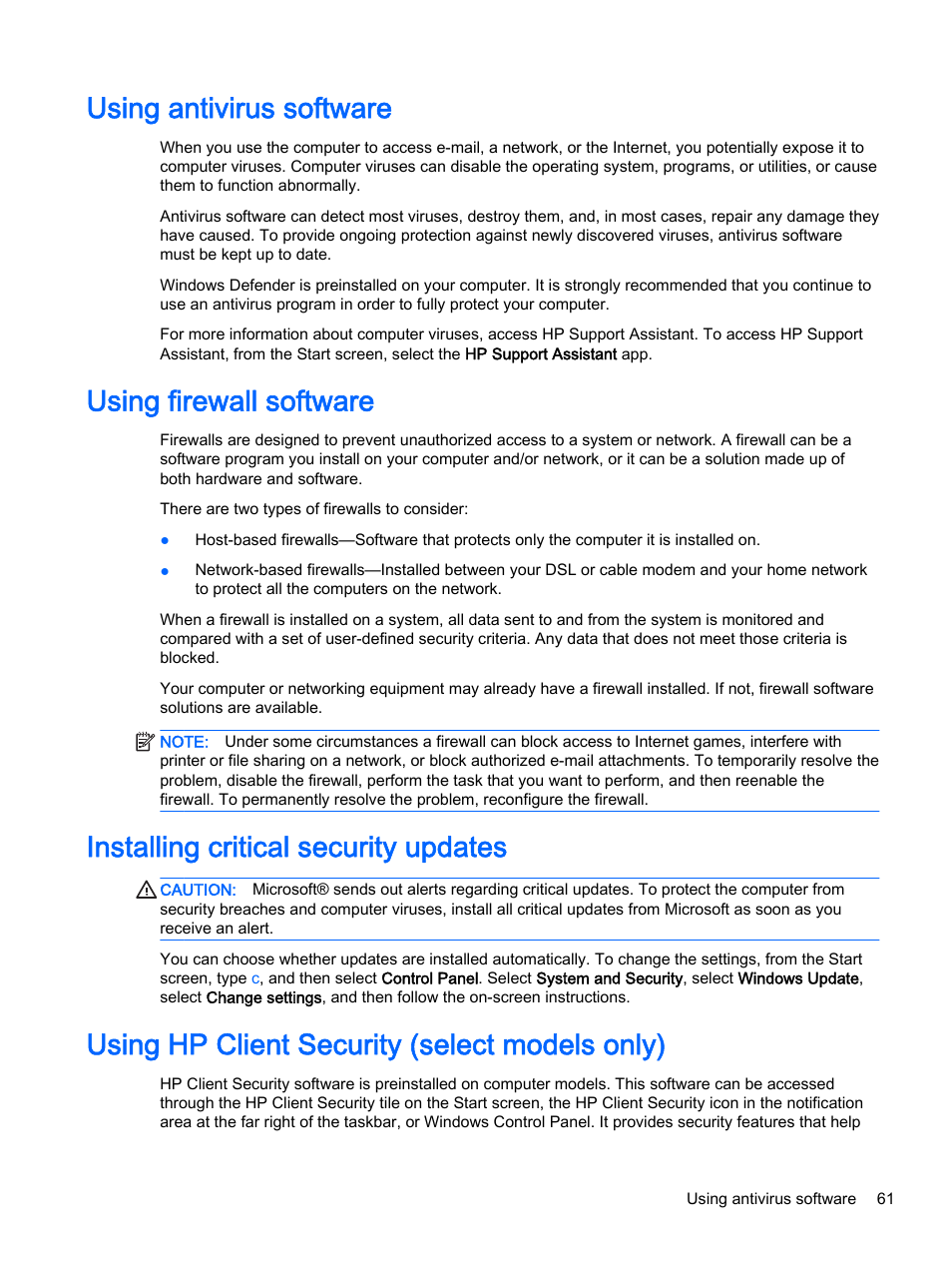 Using antivirus software, Using firewall software, Installing critical security updates | Using hp client security (select models only) | HP ProBook 430 G2 Notebook PC User Manual | Page 71 / 98