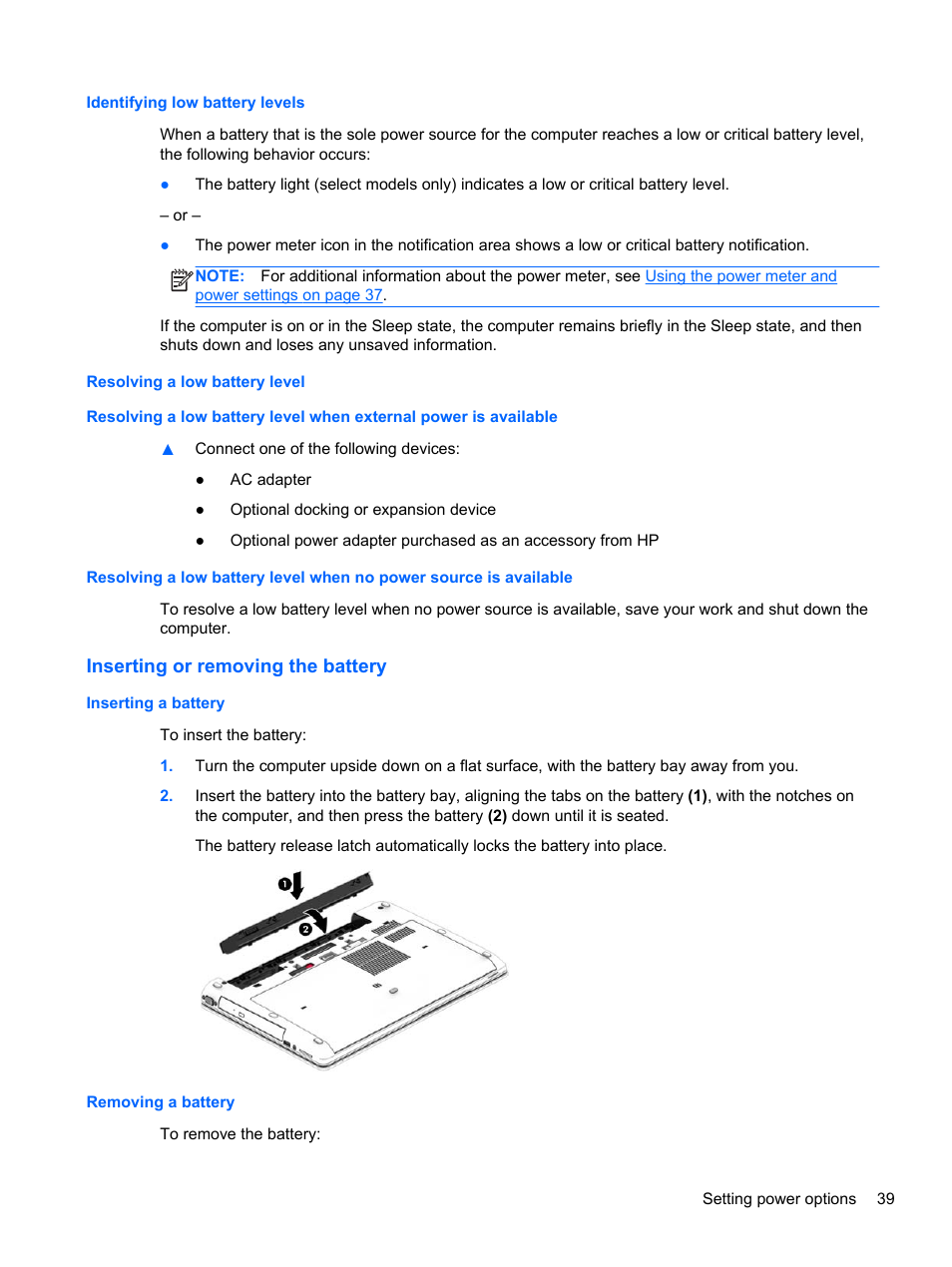 Identifying low battery levels, Resolving a low battery level, Inserting or removing the battery | Inserting a battery, Removing a battery, Inserting a battery removing a battery | HP ZBook 15 Mobile Workstation User Manual | Page 49 / 108