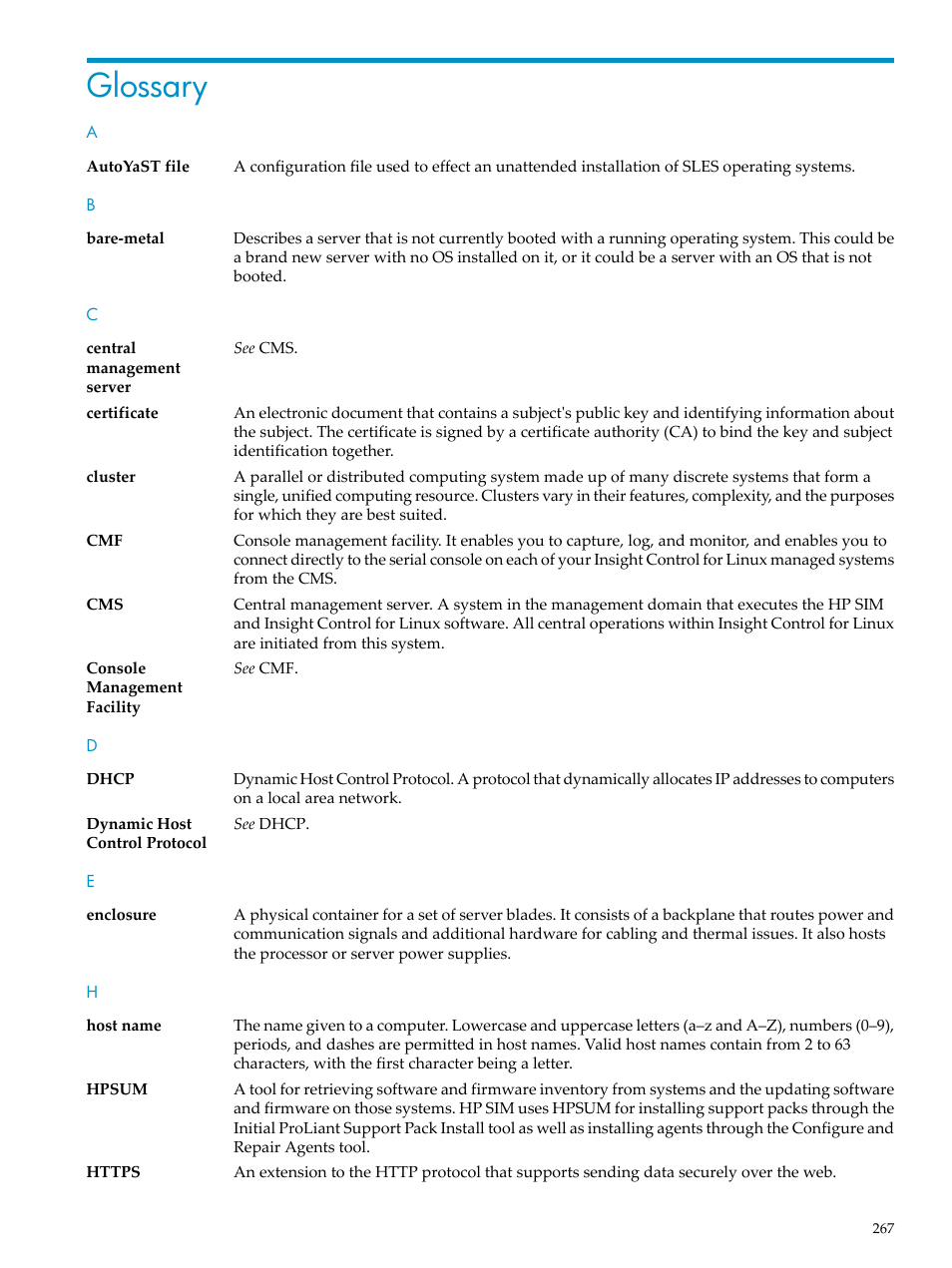 Glossary, Enclosure, Bare-metal | Dhcp, Certificate, Https, Autoyast, Hpsum, Host name | HP Insight Control Software for Linux User Manual | Page 267 / 278