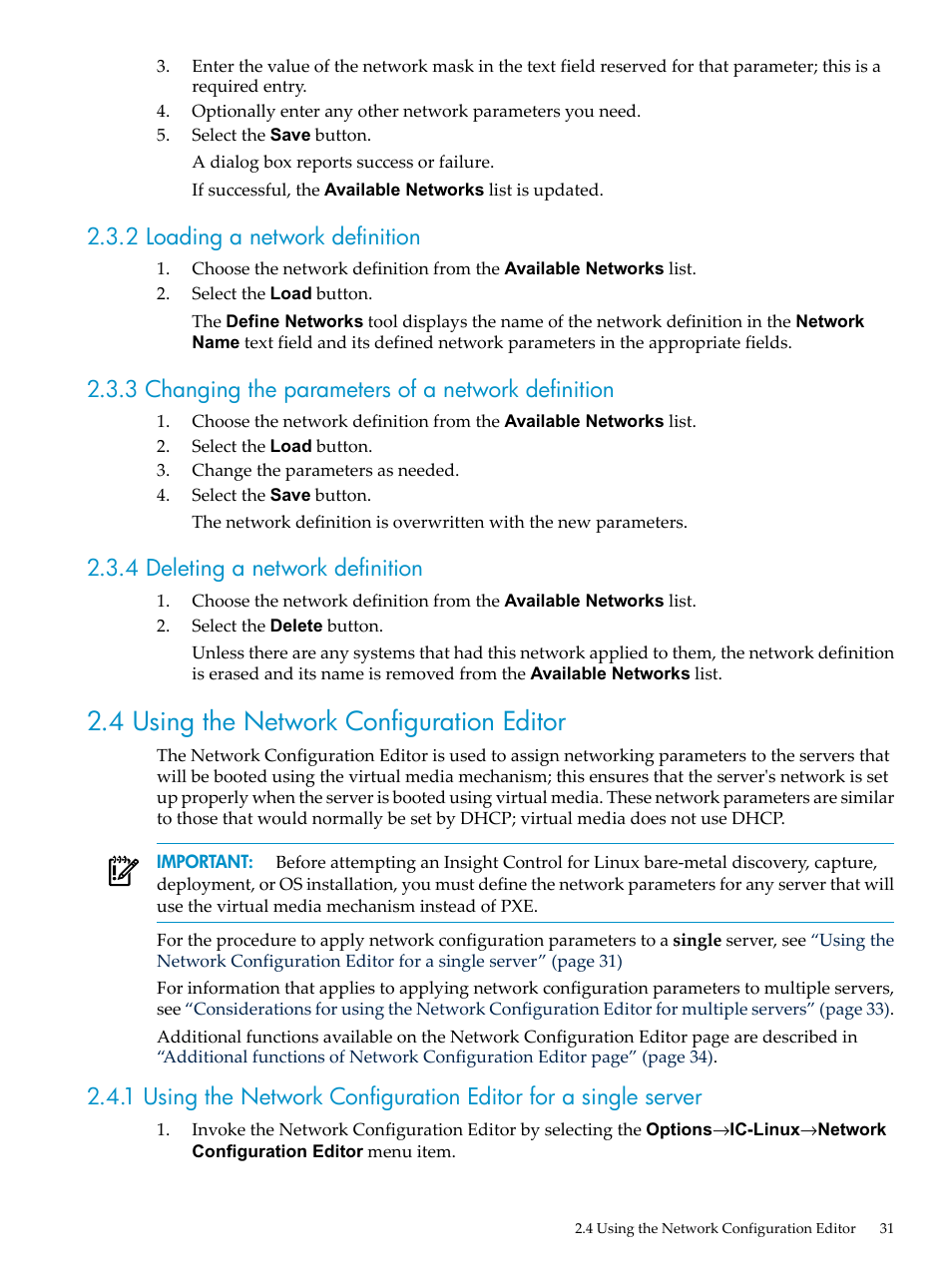 2 loading a network definition, 3 changing the parameters of a network definition, 4 deleting a network definition | 4 using the network configuration editor, Using the network | HP Insight Control Software for Linux User Manual | Page 31 / 278