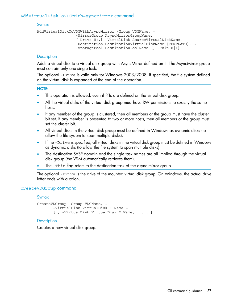 Addvirtualdisktovdgwithasyncmirror command, Createvdgroup command | HP SAN Virtualization Services Platform User Manual | Page 37 / 79