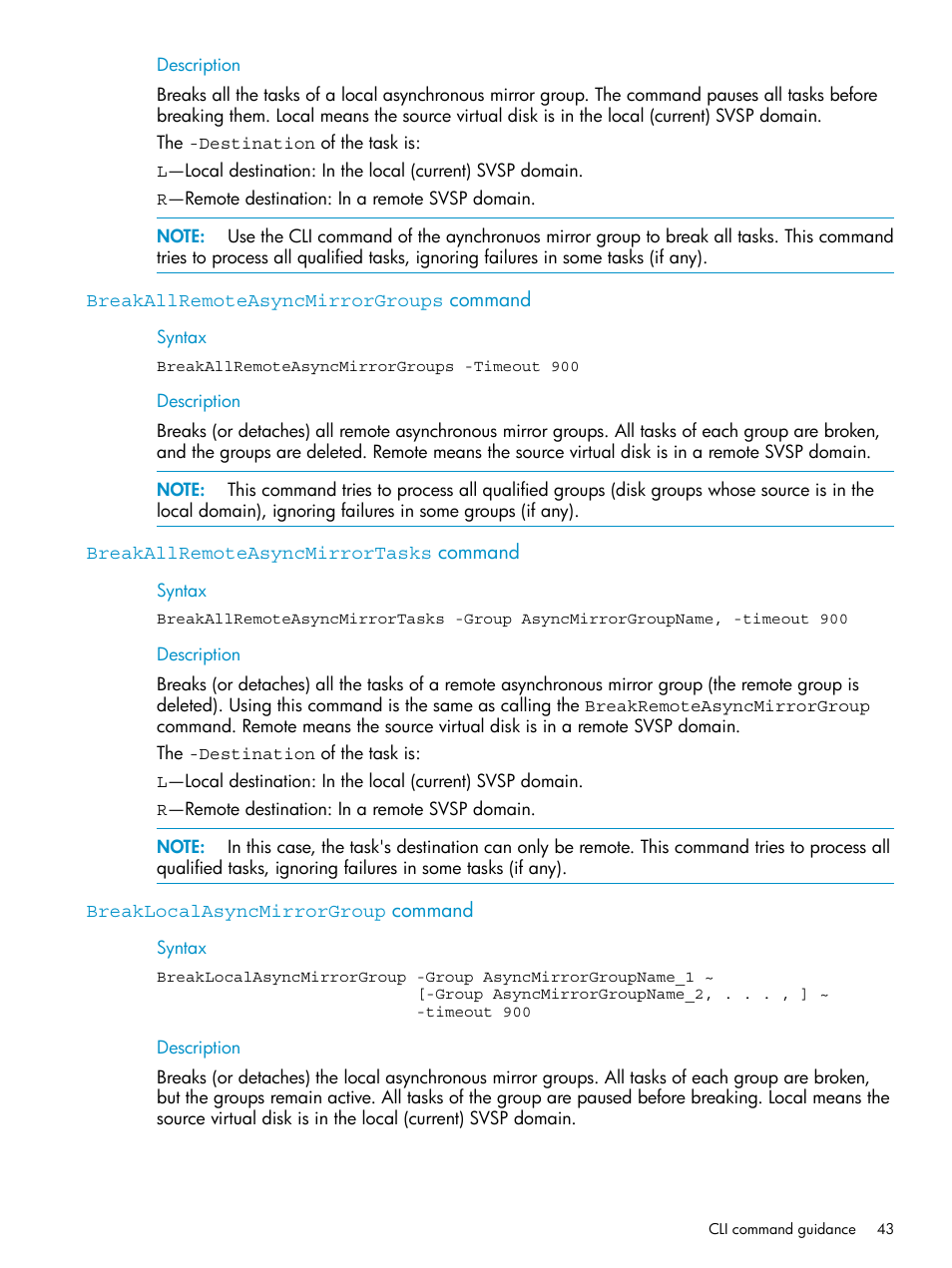 Breakallremoteasyncmirrorgroups command, Breakallremoteasyncmirrortasks command, Breaklocalasyncmirrorgroup command | HP SAN Virtualization Services Platform User Manual | Page 43 / 79