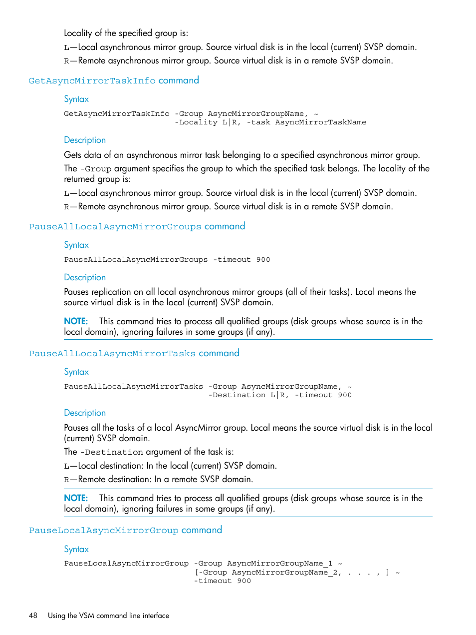 Getasyncmirrortaskinfo command, Pausealllocalasyncmirrorgroups command, Pausealllocalasyncmirrortasks command | Pauselocalasyncmirrorgroup command | HP SAN Virtualization Services Platform User Manual | Page 48 / 79