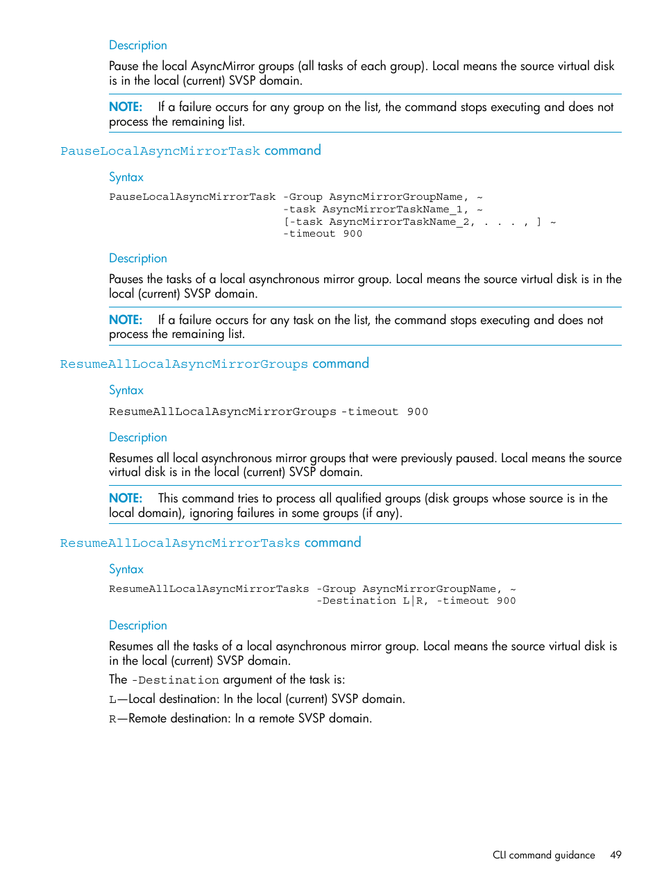 Pauselocalasyncmirrortask command, Resumealllocalasyncmirrorgroups command, Resumealllocalasyncmirrortasks command | HP SAN Virtualization Services Platform User Manual | Page 49 / 79