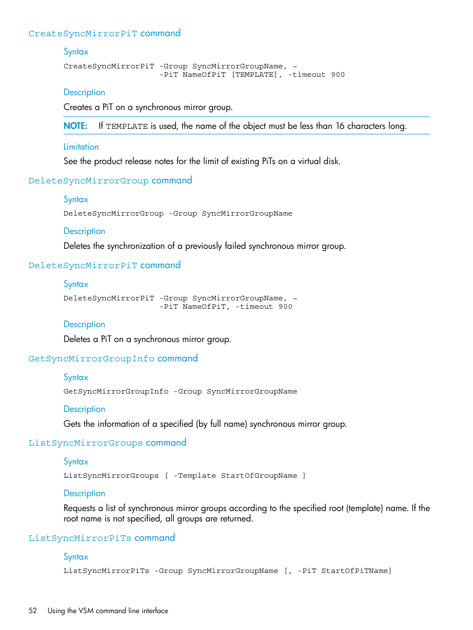 Createsyncmirrorpit command, Deletesyncmirrorgroup command, Deletesyncmirrorpit command | Getsyncmirrorgroupinfo command, Listsyncmirrorgroups command, Listsyncmirrorpits command | HP SAN Virtualization Services Platform User Manual | Page 52 / 79