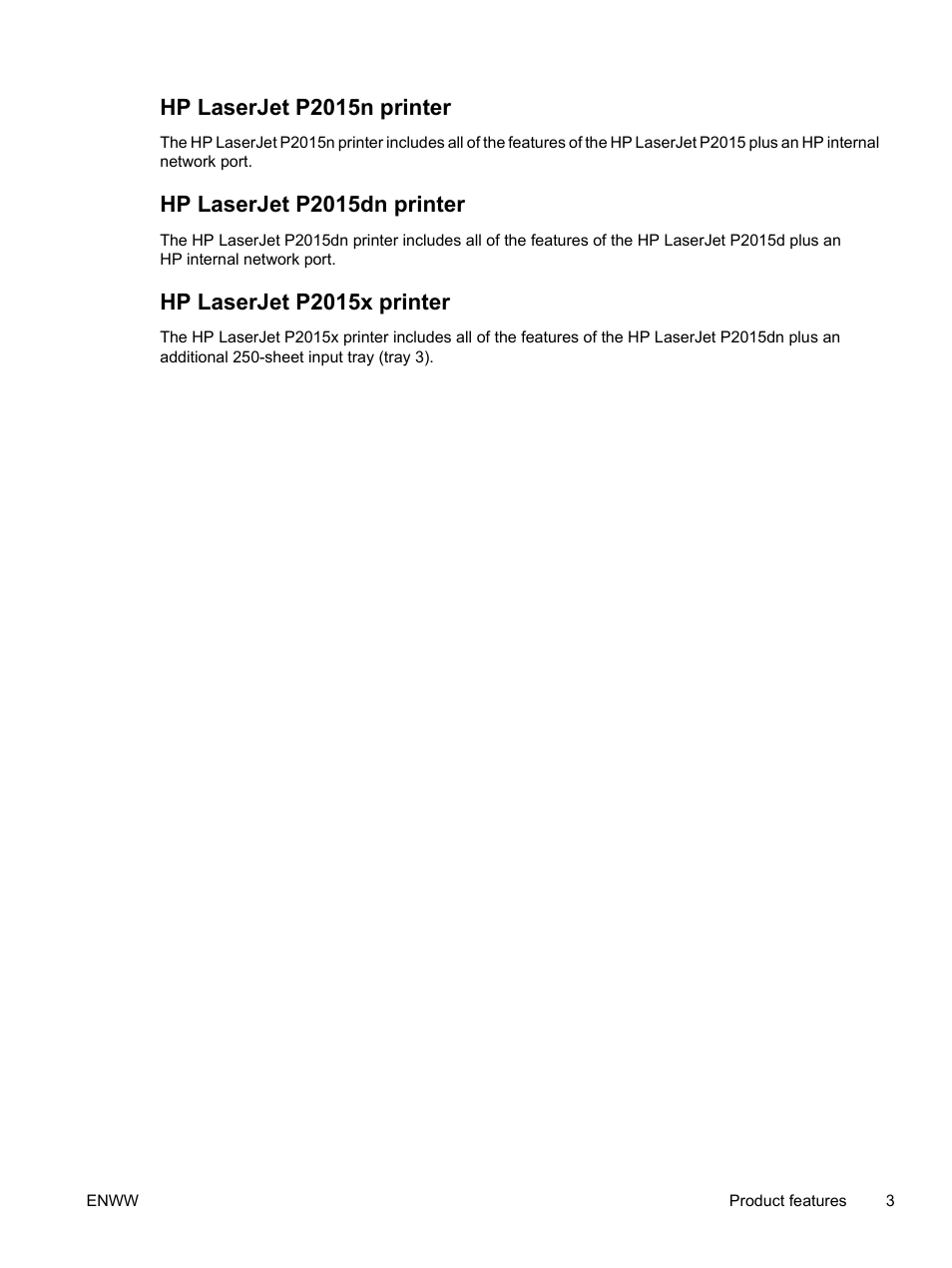 Hp laserjet p2015n printer, Hp laserjet p2015dn printer, Hp laserjet p2015x printer | HP LaserJet P2015 User Manual | Page 13 / 158