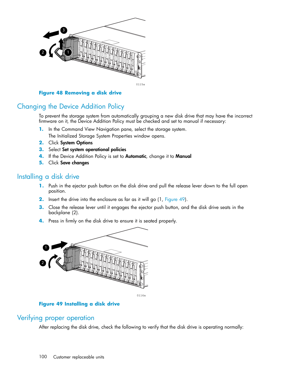 Changing the device addition policy, Installing a disk drive, Verifying proper operation | 48 removing a disk drive, 49 installing a disk drive, Figure 48 | HP 4000.6000.8000 Enterprise Virtual Arrays User Manual | Page 100 / 169