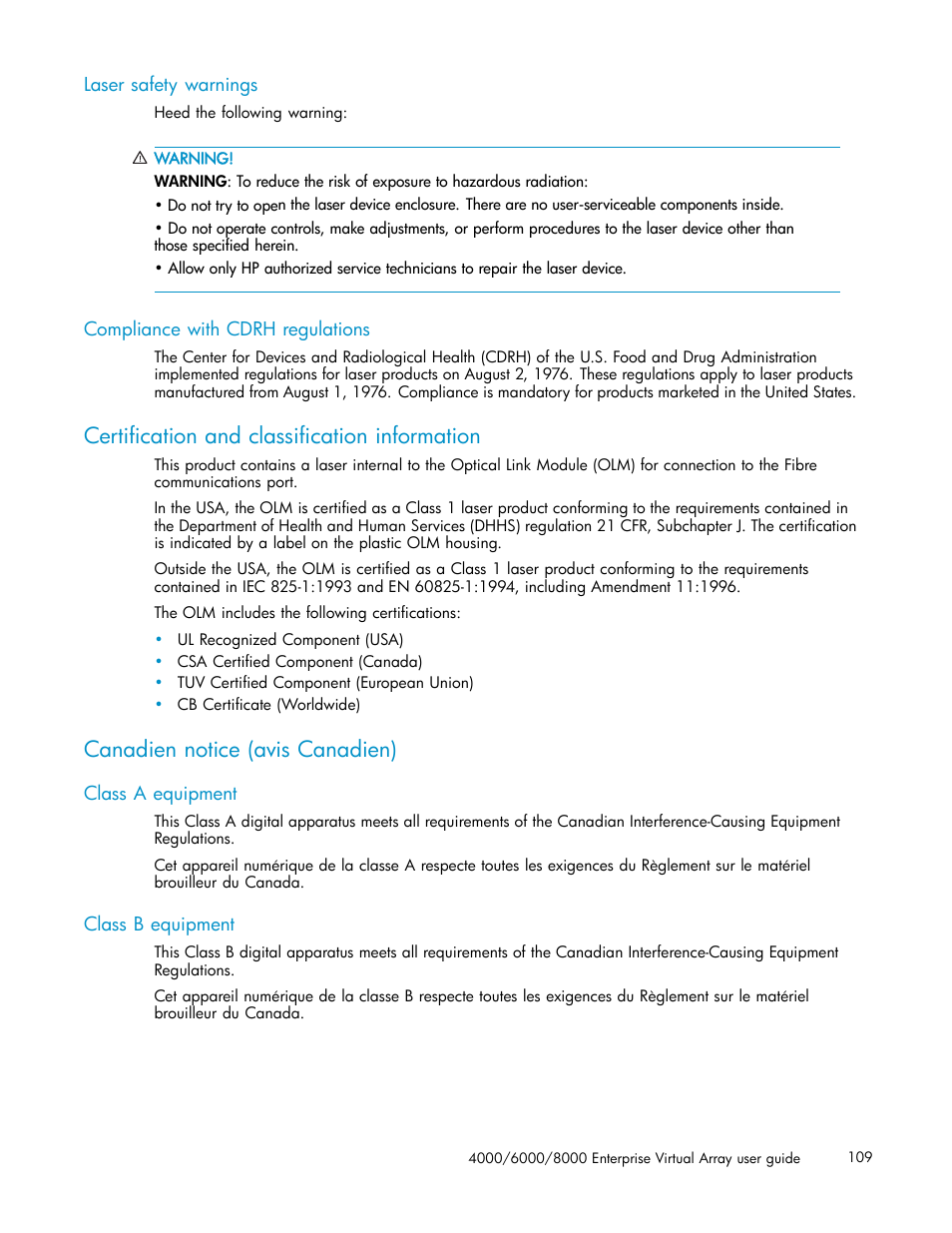 Laser safety warnings, Compliance with cdrh regulations, Certification and classification information | Canadien notice (avis canadien), Class a equipment, Class b equipment | HP 4000.6000.8000 Enterprise Virtual Arrays User Manual | Page 109 / 169