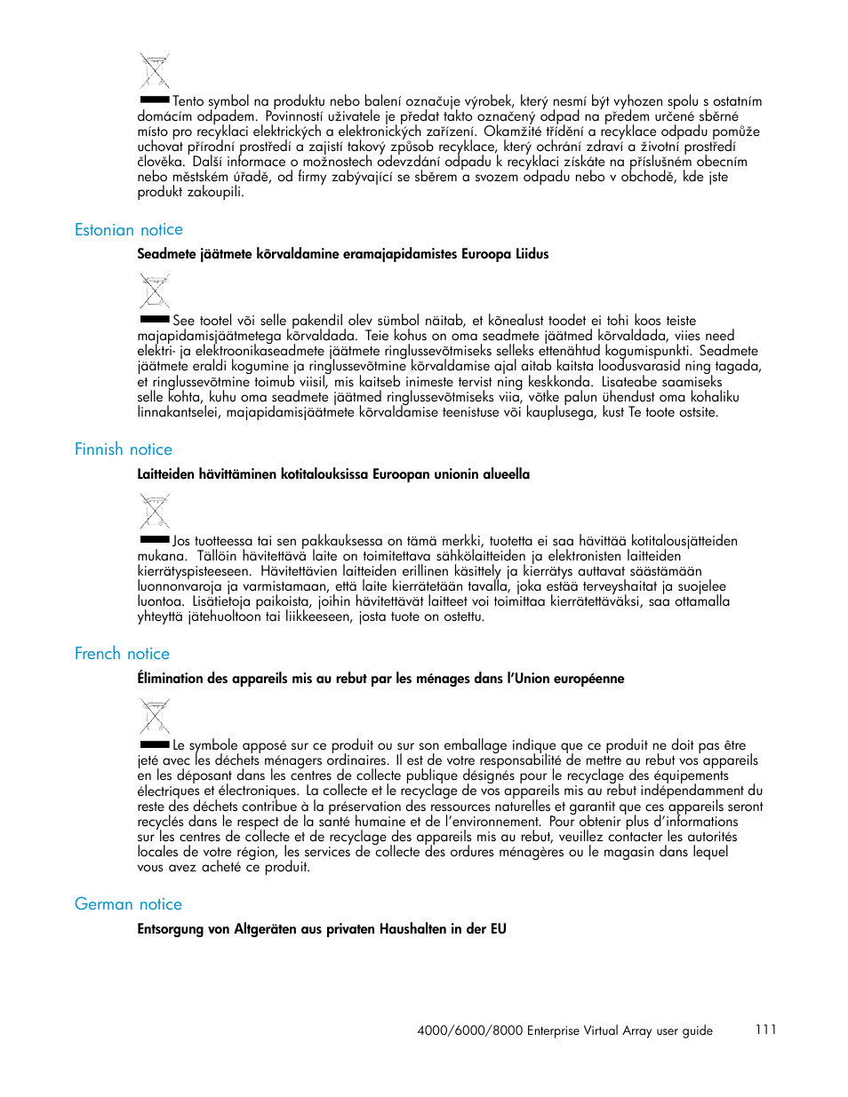 Estonian notice, Finnish notice, French notice | German notice | HP 4000.6000.8000 Enterprise Virtual Arrays User Manual | Page 111 / 169