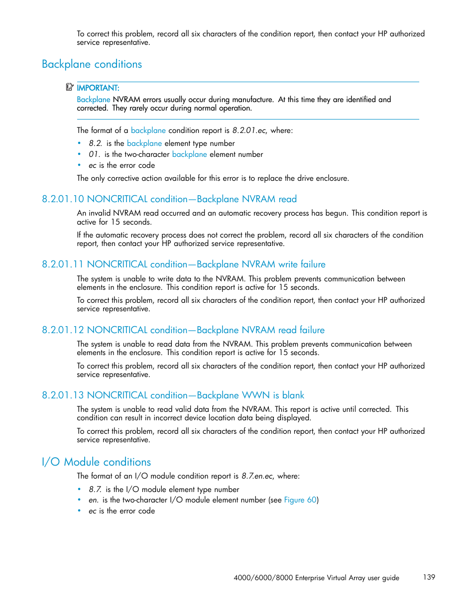 Backplane conditions, 10 noncritical condition—backplane nvram read, 13 noncritical condition—backplane wwn is blank | I/o module conditions | HP 4000.6000.8000 Enterprise Virtual Arrays User Manual | Page 139 / 169