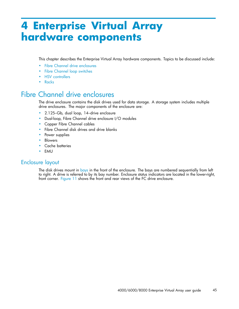 4 enterprise virtual array hardware components, Fibre channel drive enclosures, Enclosure layout | Storage, System hardware components | HP 4000.6000.8000 Enterprise Virtual Arrays User Manual | Page 45 / 169