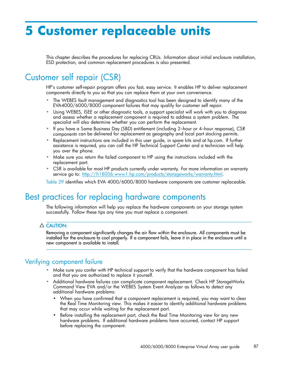 5 customer replaceable units, Customer self repair (csr), Best practices for replacing hardware components | Verifying component failure | HP 4000.6000.8000 Enterprise Virtual Arrays User Manual | Page 87 / 169